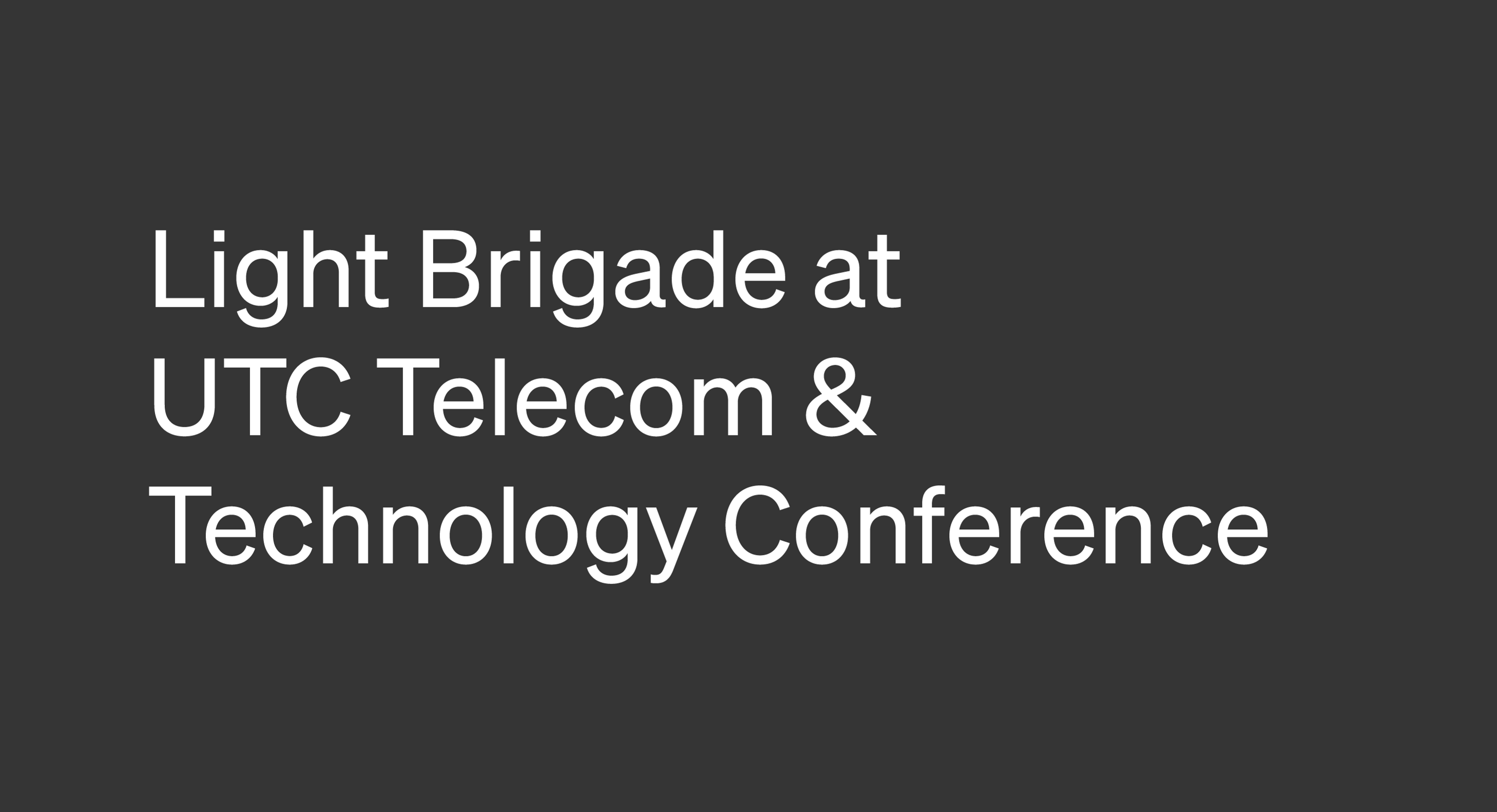 UTC Telecom & Technology Conference