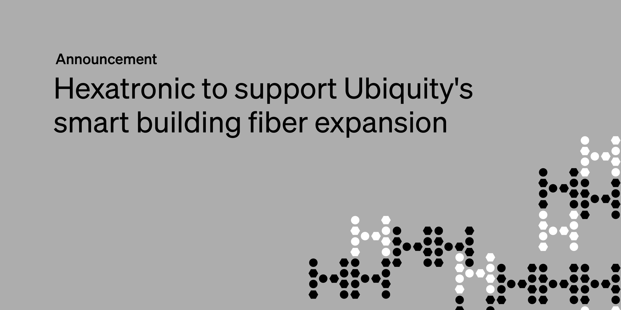 Hexatronic to support Ubiquity’s smart building fiber expansion