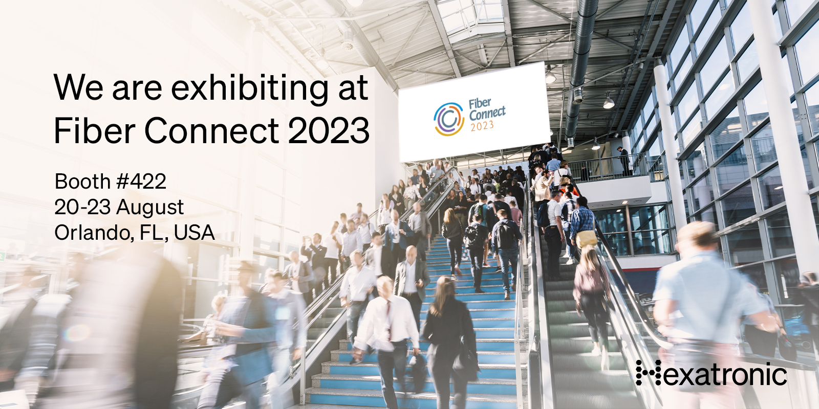 Hexatronic will attend Fiber Connect 2023