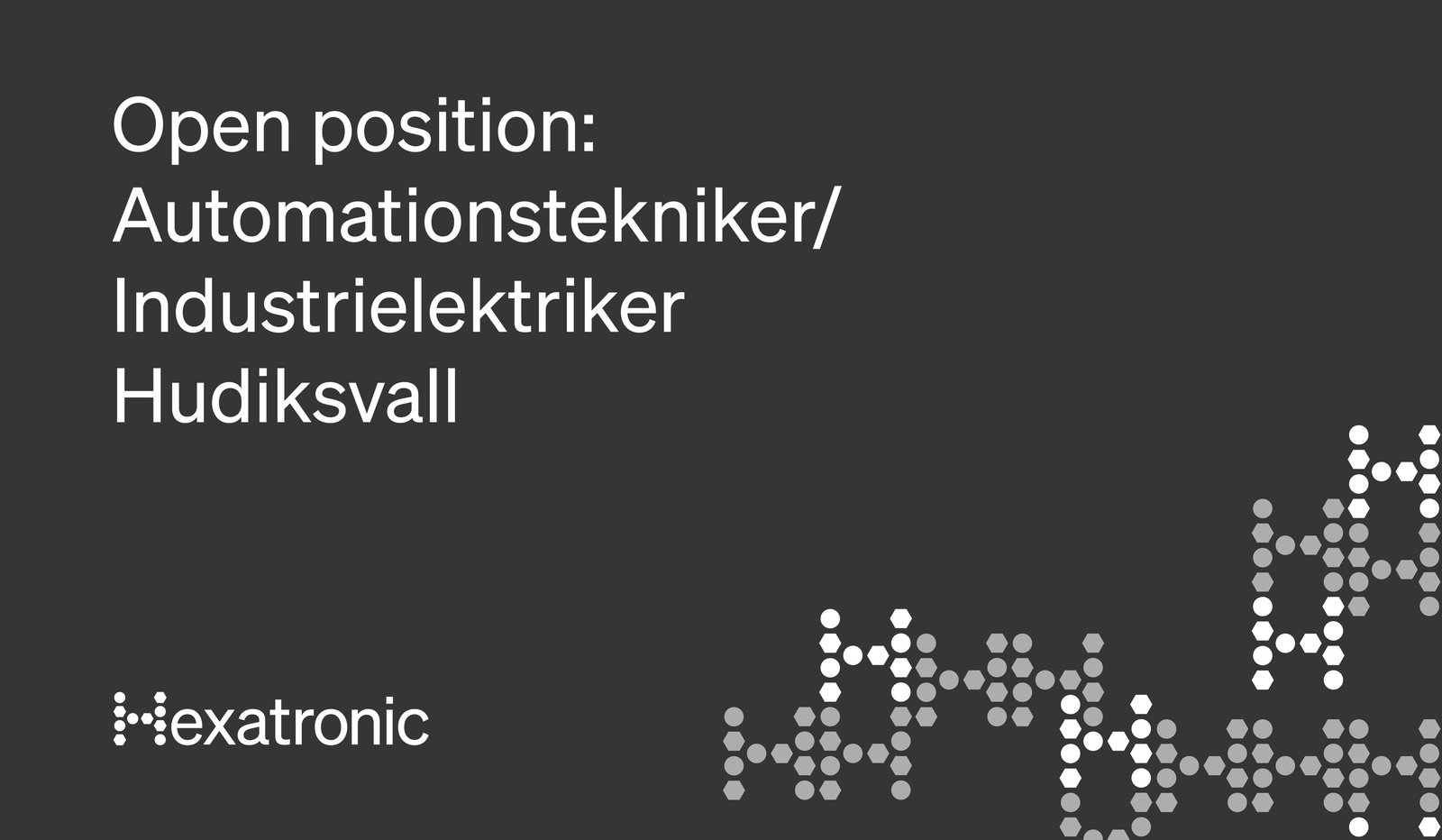 Automationstekniker/Industrielektriker – Hexatronic Hudiksvall