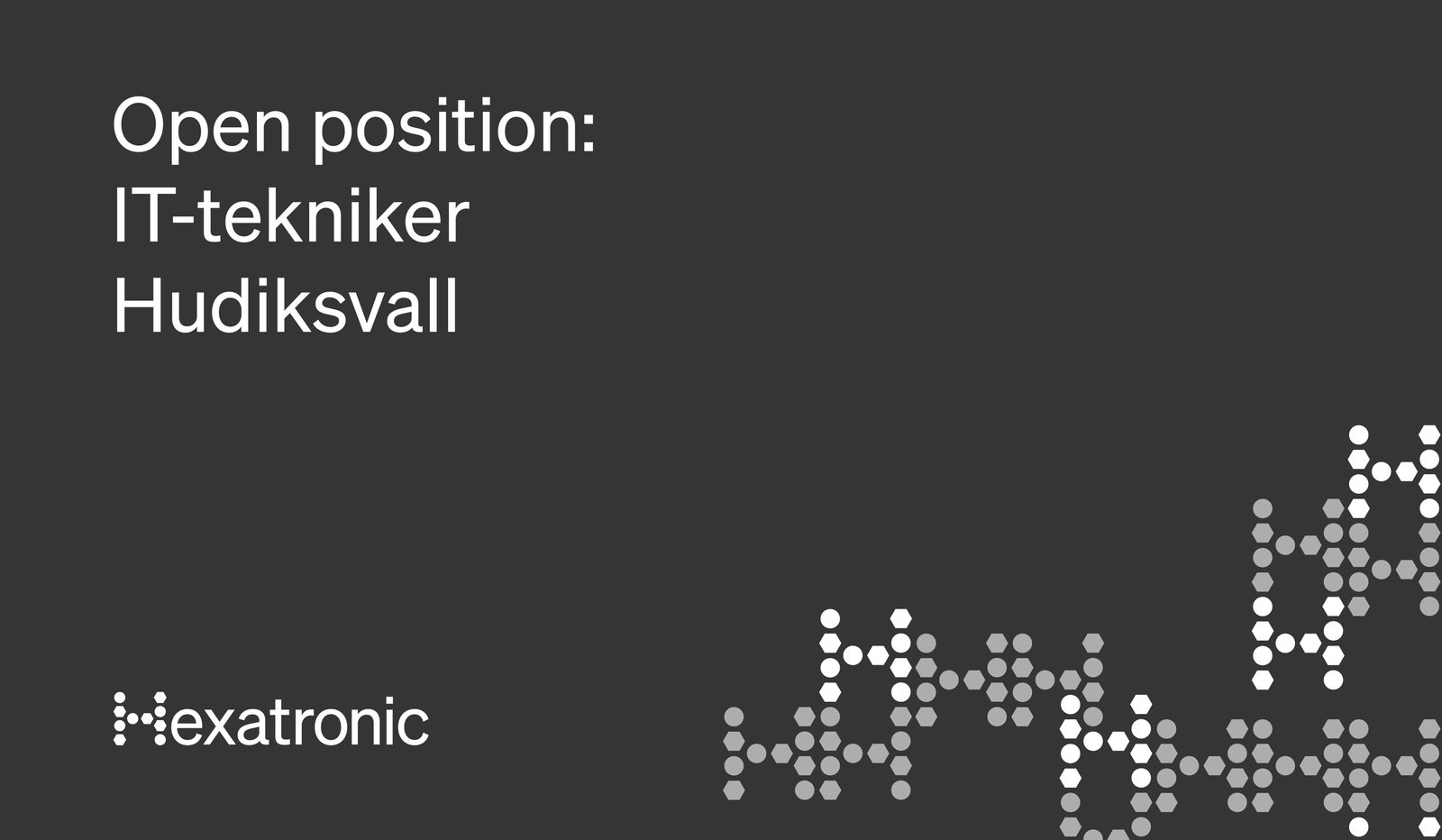 IT-tekniker – Hexatronic Hudiksvall