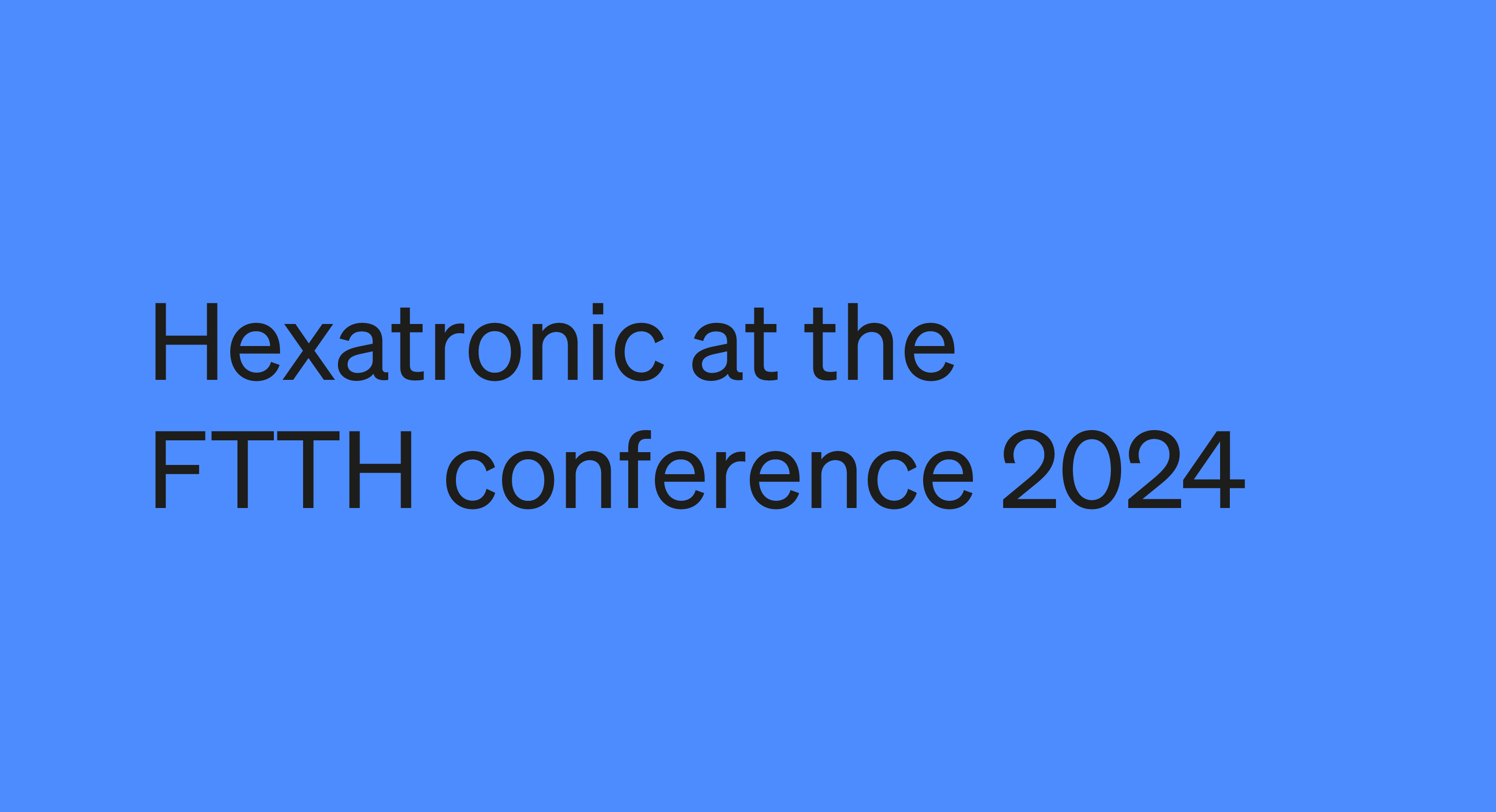 FTTH conference 2024