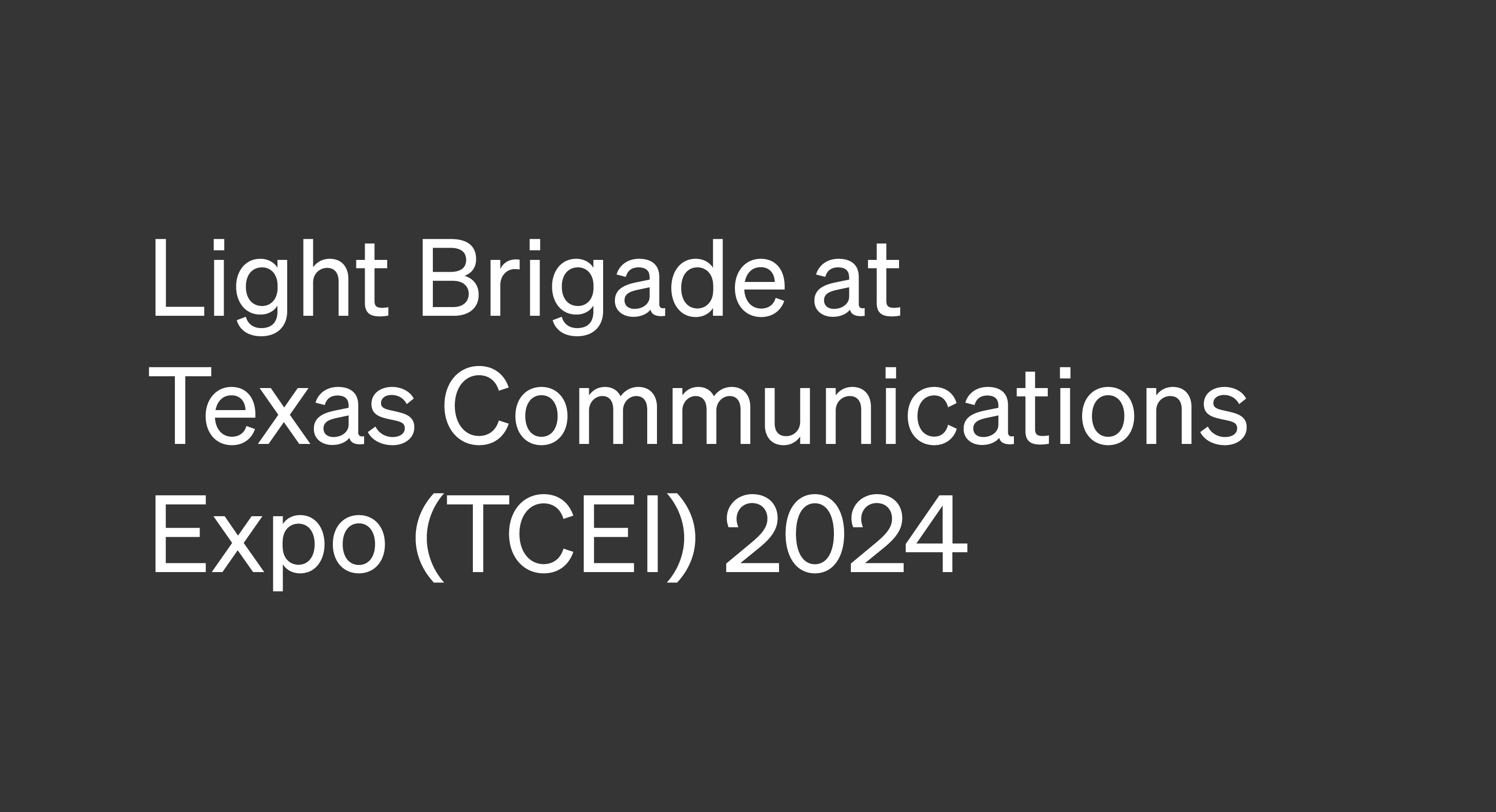 Texas Communications Expo (TCEI) 2024